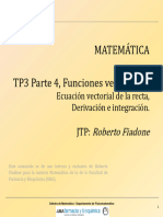 TP3 Parte 4 Funciones Vectoriales, Ecuación Vectorial de La Recta, Derivadas e Integrales