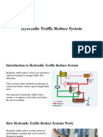 Hydraulic Traffic Reduce System