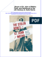 The Stolen Bones Of St John Of Matha Forgery Theft And Sainthood In The Seventeenth Century A Katie Harris  ebook full chapter