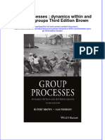 Group Processes Dynamics Within and Between Groups Third Edition Brown Full Chapter