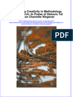 Cultivating Creativity in Methodology and Research in Praise of Detours 1St Edition Charlotte Wegener Full Chapter