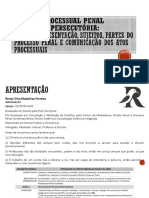 Aula - Apresentação, Sujeitos, Partes Do Processo Penal e Comunicação de Atos Processuais