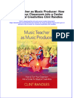 Music Teacher As Music Producer How To Turn Your Classroom Into A Center For Musical Creativities Clint Randles Download PDF Chapter