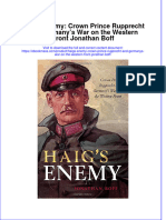 Haigs Enemy Crown Prince Rupprecht and Germanys War On The Western Front Jonathan Boff Full Chapter