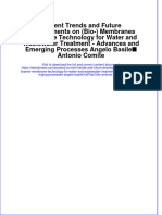 Current Trends and Future Developments On Bio Membranes Membrane Technology For Water and Wastewater Treatment Advances and Emerging Processes Angelo Basile Antonio Comite Full Chapter