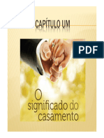 O SIGNIFICADO DO CASAMENTO - CAPÍTULO UM - PARTE 3