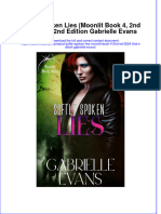 Softly Spoken Lies Moonlit Book 4 2Nd Ed 2024 2Nd Edition Gabrielle Evans Full Download Chapter