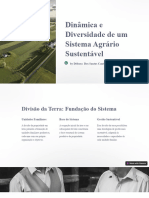 Dinamica e Diversidade de Um Sistema Agrario Sustentavel