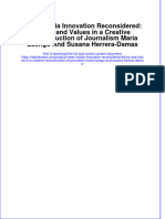 News Media Innovation Reconsidered: Ethics and Values in A Creative Reconstruction of Journalism María Luengo and Susana Herrera-Damas