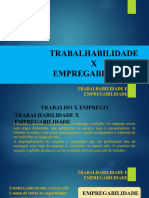 Trabalhabilidade X Empregabilidade