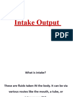 Intake Output