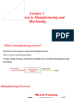 Lecture 1 Introduction to Manufacturing and Machining