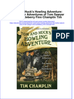 Tom and Hucks Howling Adventure The Further Adventures of Tom Sawyer and Huckleberry Finn Champlin Tim Ebook Full Chapter