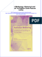Australian Mothering Historical and Sociological 1St Edition Carla Pascoe Leahy Full Chapter