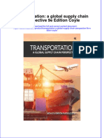 Transportation A Global Supply Chain Perspective 9E Edition Coyle Ebook Full Chapter