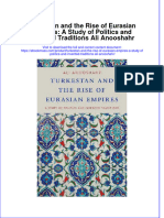 Turkestan And The Rise Of Eurasian Empires A Study Of Politics And Invented Traditions Ali Anooshahr  ebook full chapter