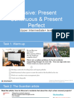 Passive Present Continuous and Present Perfect
