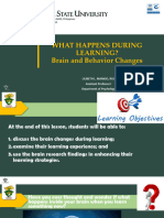 Araga Tate Niversity: What Happens During Learning? Brain and Behavior Changes