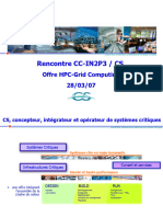 Rencontre CC-IN2P3 / CS: Offre HPC-Grid Computing 28/03/07
