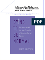 Dying To Be Normal Gay Martyrs and The Transformation of American Sexual Politics Brett Krutzsch Full Chapter