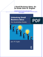 Unlocking Small Business Ideas An Australian Guide John W English Ebook Full Chapter