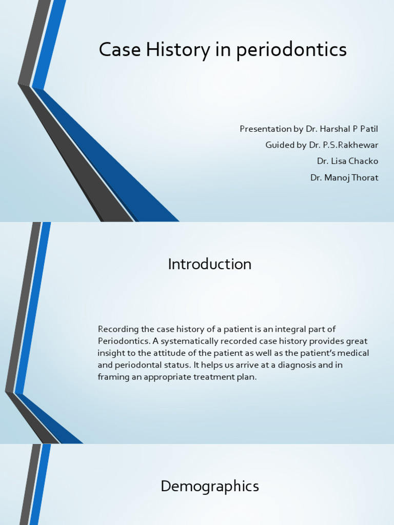 Case History in Periodontics Overview | PDF | Periodontology | Human Tooth