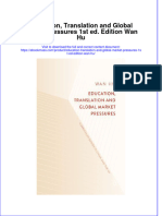 Education Translation And Global Market Pressures 1St Ed Edition Wan Hu full chapter