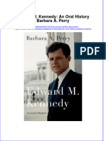 Edward M Kennedy An Oral History Barbara A Perry Full Chapter