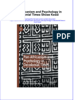 Pan Africanism and Psychology in Decolonial Times Shose Kessi Download PDF Chapter