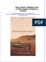 Interplanetary Liberty Building Free Societies in The Cosmos Charles S Cockell Full Chapter