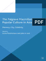 The Palgrave Macmillan Popular Culture in Asia: Memory, City, Celebrity
