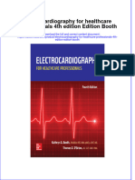 Electrocardiography For Healthcare Professionals 4Th Edition Edition Booth Full Chapter
