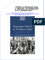 Vernacular Politics in Northeast India Democracy Ethnicity and Indigeneity Jelle J P Wouters Ed Ebook Full Chapter