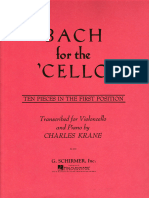 Bach For The Cello. Ten Pieces Inthe First Position