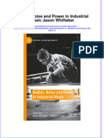 Bodies Noise and Power in Industrial Music Jason Whittaker 2 Full Chapter