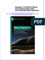 massfile24_522Body Utopianism Prosthetic Being Between Enhancement And Estrangement Franziska Bork Petersen full chapter