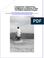 Border Lampedusa Subjectivity Visibility and Memory in Stories of Sea and Land 1St Edition Gabriele Proglio Full Chapter