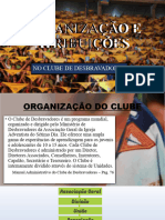 ORGANIZAÇÃO E ATRIBUIÇÕES Clube de Desbravadores