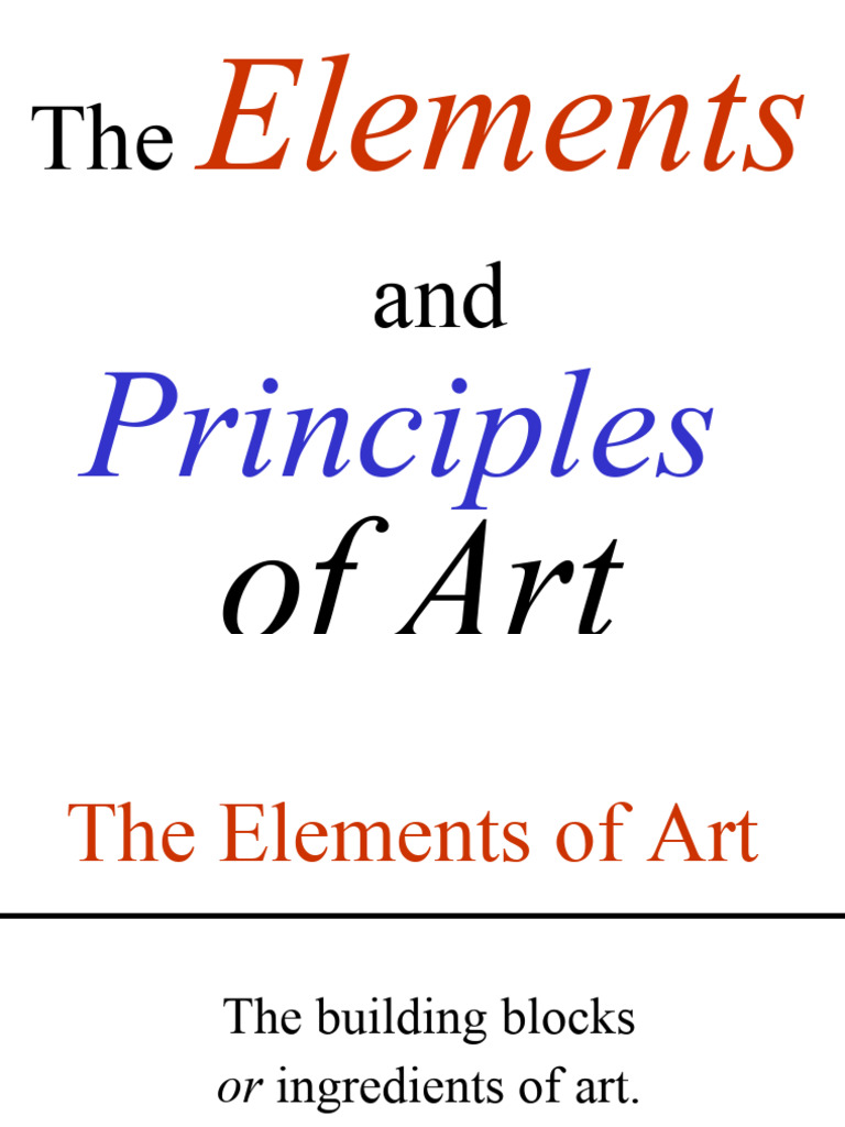Elements and Principles of Arts | PDF | Composition (Visual Arts) | Vision