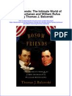 Bosom Friends The Intimate World of James Buchanan and William Rufus King Thomas J Balcerski Full Chapter