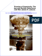 The False Promise of Superiority The United States and Nuclear Deterrence After The Cold War James H Lebovic 3 Full Download Chapter