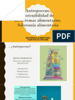 Antropoceno. Sostenibilidad de Los Sistemas Alimentarios. Soberanía Alimentaria