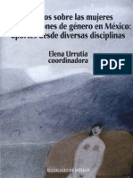 Estudios Sobre Las Mujeres Las de Género en México: Aportes Desde Diversas Disciplinas