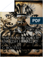 Boutell, Charles. The Handbook to English Heraldry.