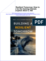 Building A Resilient Tomorrow How To Prepare For The Coming Climate Disruption Alice C Hill full chapter