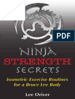 Ninja Strength Secrets Isometric Exercise Routines For A Bruce Lee Body