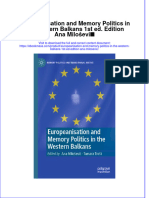 Europeanisation and Memory Politics in The Western Balkans 1St Ed Edition Ana Milosevic Full Chapter