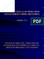 SESION 1 y 2 INTRODUCCIOIN A LOS MERCADOS FINANCIEROS Y DE FOREX