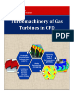 Turbomachinery of Gas Turbines in CFD: Unsteady Flow in Axial (Ansys) Unsteady Flow in Radial (Ansys)