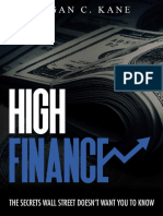 High Finance The Secrets Wall Street Doesnt Want You To Know (Kane, Logan C) (Z-Library)